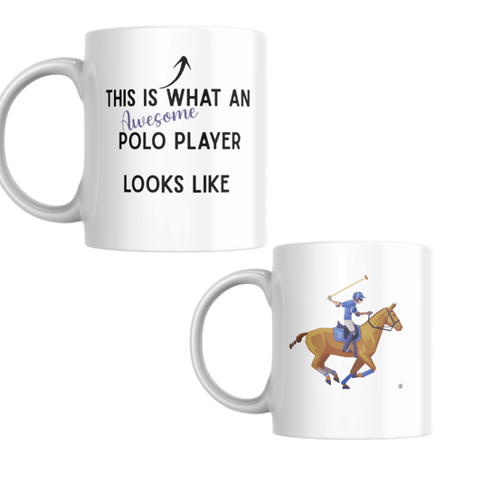 'This is What an Awesome Polo Player Looks Like' Mug