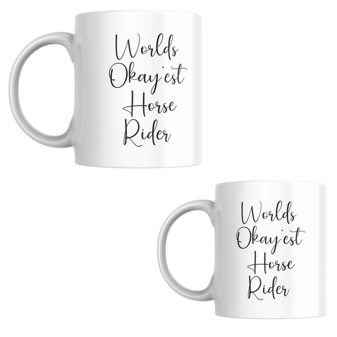 'Worlds Okay'est Horse Rider' Mug